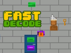 Mäng Fast Decode