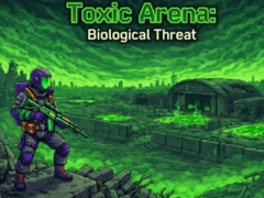 Mäng Toxic Arena: Biological Threat