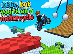 Mäng Obby, but you're on a motorcycle
