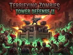 Mäng Terrifying Zombies Tower Defense II