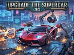 Mäng Upgrade the Supercar 3D
