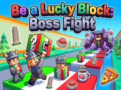 Mäng Be a Lucky Block: Boss Fight