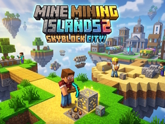 Mäng Mine Mining Islands 2: Skyblock City!