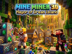 Mäng Mine Miner 3D: Mayor of Dream Island