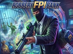 Mäng Robbery FPI bank