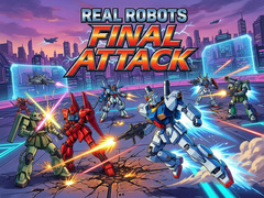 Mäng Real Robots Final Attack