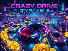 Mäng Crazy Drive City Punk 2049