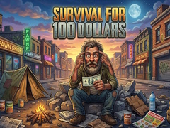 Mäng Survival for 100 dollars