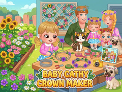 Mäng Baby Cathy Ep52: Crown Maker