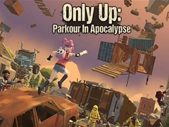Mäng Only Up: Parkour In Apocalypse