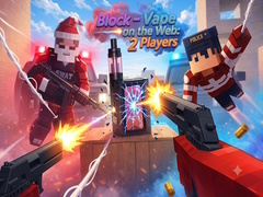 Mäng Block - Vape on the Web: 2 Players