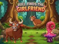 Mäng Bull Finds the Girlfriend