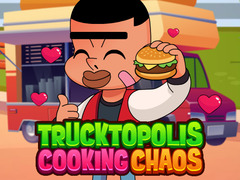 Mäng Trucktopolis Cooking Chaos