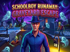 Mäng Schoolboy Runaway: Graveyard Escape