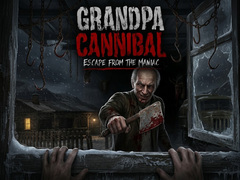 Mäng Grandpa Cannibal: Escape from the Maniac