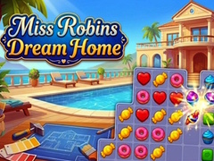 Mäng Miss Robins Dream Home