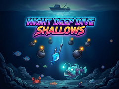 Mäng Night Deep Dive Shallows