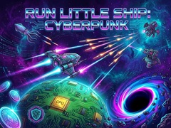Mäng Run Little Ship: Cyberpunk