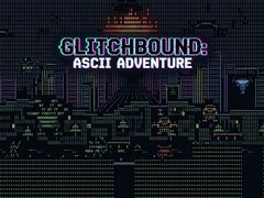 Mäng Glitchbound: Ascii Adventure