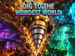 Mäng Dig to the Weirdest World