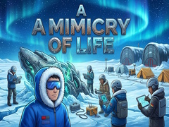 Mäng A Mimicry of Life