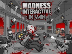 Mäng Madness Interactive: In Vain