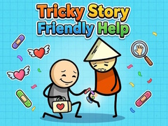 Mäng Tricky Story Friendly Help