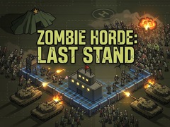 Mäng Zombie Horde: Last Stand