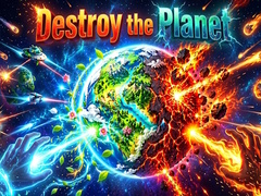 Mäng Destroy the Planet