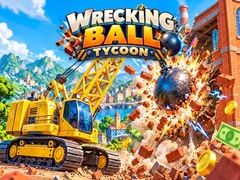 Mäng Wrecking Ball Tycoon