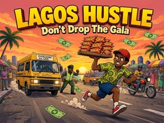 Mäng Lagos Hustle - Don't Drop the Gala