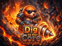 Mäng Dig to the Core