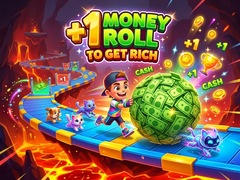 Mäng +1 Money Roll To Get Rich