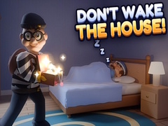 Mäng Don’t Wake the House!