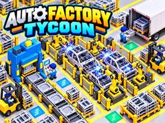 Mäng Auto Factory Tycoon