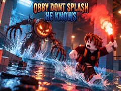 Mäng Obby Dont Splash He Knows